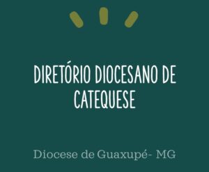 Dile - Diocese de Guaxupé Catequese Diocesana