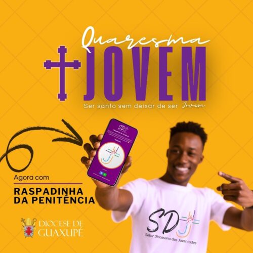 quaresma jovem diocese de guaxupe sdj