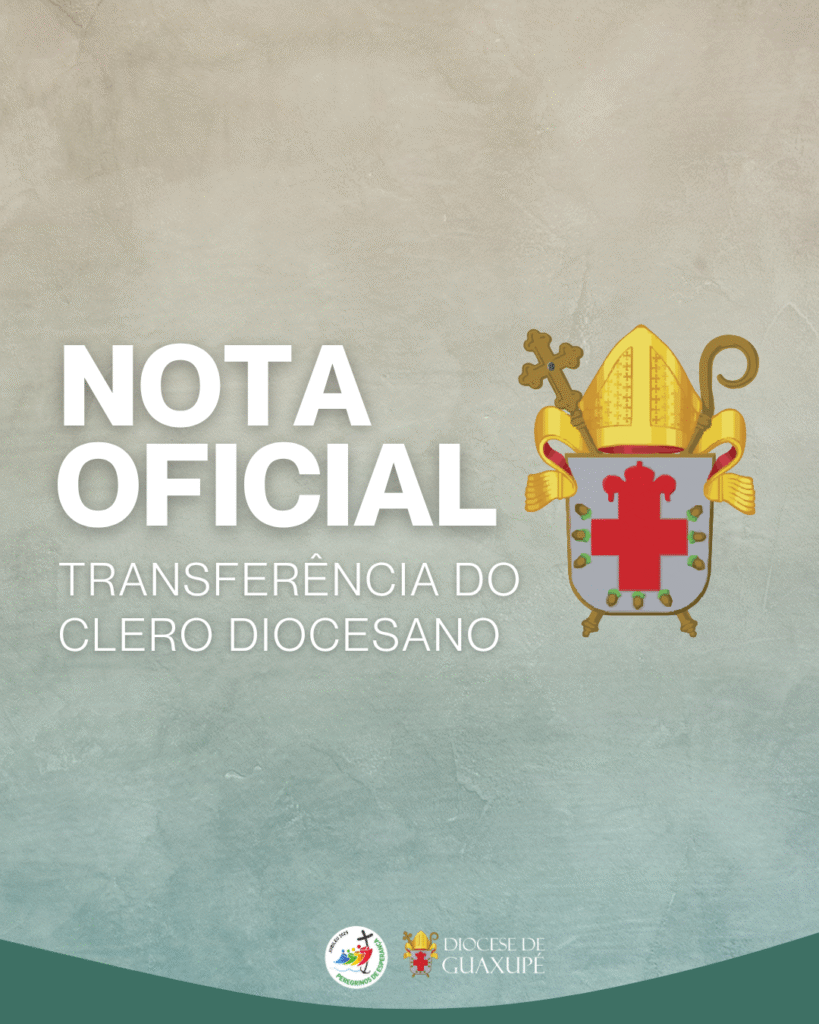 NOTA OFICIAL - TRANSFERÊNCIA DO CLERO DIOCESANO 1 - Diocese de Guaxupé 1 1 - Diocese de Guaxupé NOTA OFICIAL - TRANSFERÊNCIA DO CLERO DIOCESANO