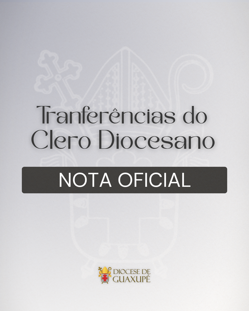 NOTA OFICIAL 1 - Diocese de Guaxupé 1 - Diocese de Guaxupé NOTA OFICIAL
