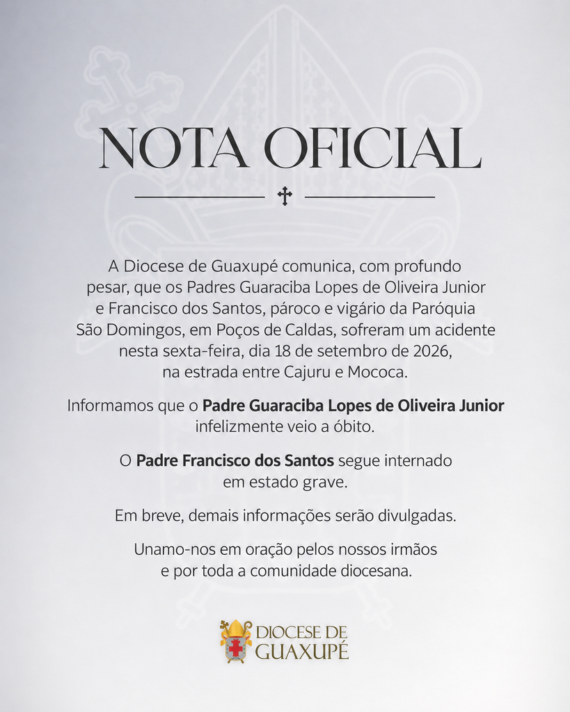 NOTA OFICIAL: Padres da Diocese de Guaxupé sofrem grave acidente na estrada entre Cajuru e Mococa 2 - Diocese de Guaxupé ChatGPT Image 18 de set. de 2026 17 13 00 - Diocese de Guaxupé NOTA OFICIAL: Padres da Diocese de Guaxupé sofrem grave acidente na estrada entre Cajuru e Mococa